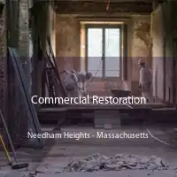 Commercial Restoration Needham Heights - Massachusetts