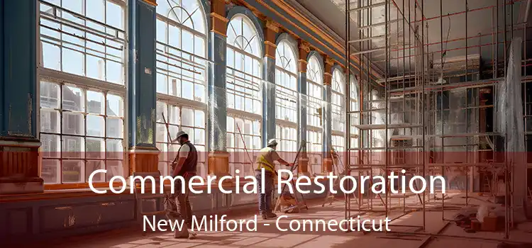 Commercial Restoration New Milford - Connecticut