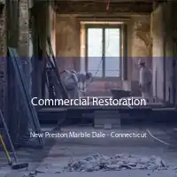 Commercial Restoration New Preston Marble Dale - Connecticut