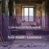 Commercial Restoration New Roads - Louisiana