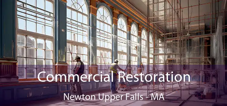 Commercial Restoration Newton Upper Falls - MA