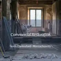 Commercial Restoration North Chelmsford - Massachusetts