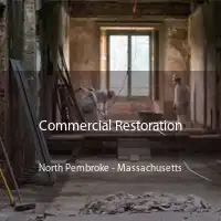 Commercial Restoration North Pembroke - Massachusetts