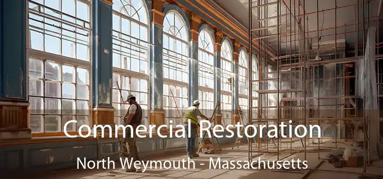 Commercial Restoration North Weymouth - Massachusetts