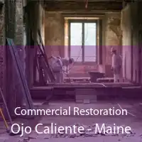 Commercial Restoration Ojo Caliente - Maine