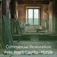 Commercial Restoration Palm Beach County - Florida