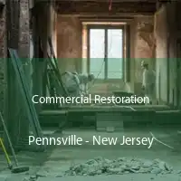 Commercial Restoration Pennsville - New Jersey