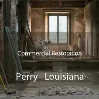 Commercial Restoration Perry - Louisiana