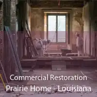 Commercial Restoration Prairie Home - Louisiana