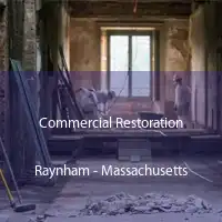 Commercial Restoration Raynham - Massachusetts