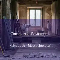 Commercial Restoration Rehoboth - Massachusetts