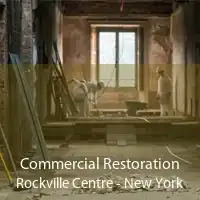 Commercial Restoration Rockville Centre - New York