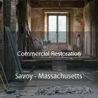 Commercial Restoration Savoy - Massachusetts