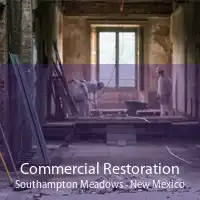 Commercial Restoration Southampton Meadows - New Mexico