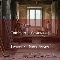 Commercial Restoration Teaneck - New Jersey