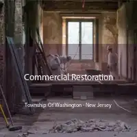 Commercial Restoration Township Of Washington - New Jersey