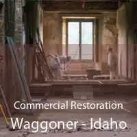 Commercial Restoration Waggoner - Idaho
