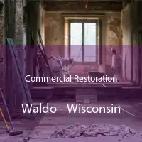 Commercial Restoration Waldo - Wisconsin