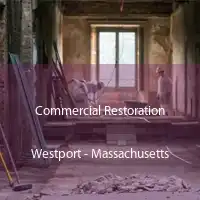 Commercial Restoration Westport - Massachusetts