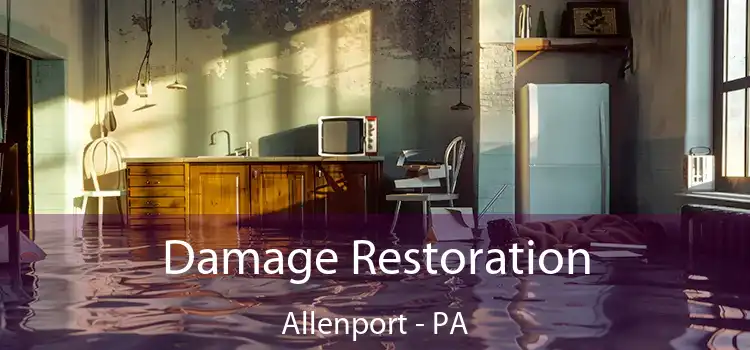 Damage Restoration Allenport - PA