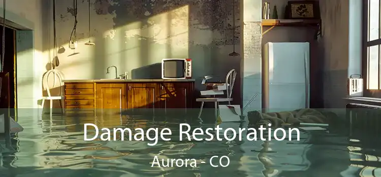 Damage Restoration Aurora - CO