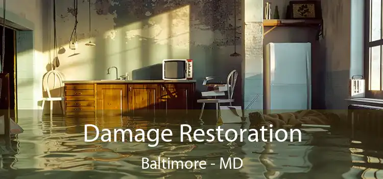 Damage Restoration Baltimore - MD