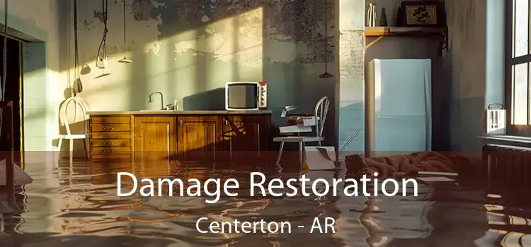 Damage Restoration Centerton - AR