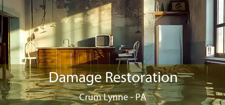 Damage Restoration Crum Lynne - PA