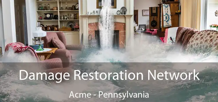 Damage Restoration Network Acme - Pennsylvania