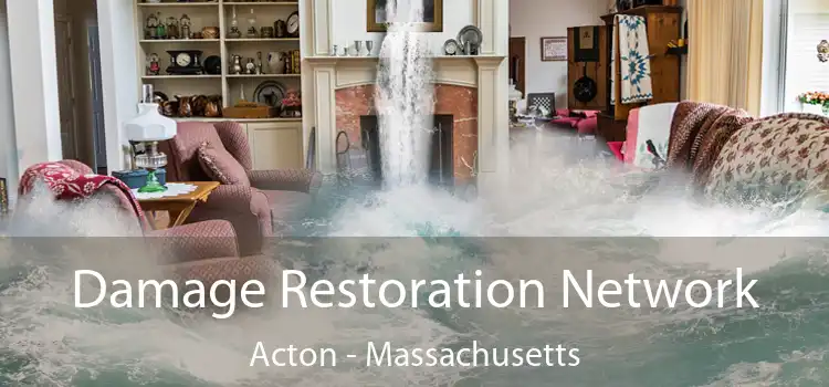 Damage Restoration Network Acton - Massachusetts