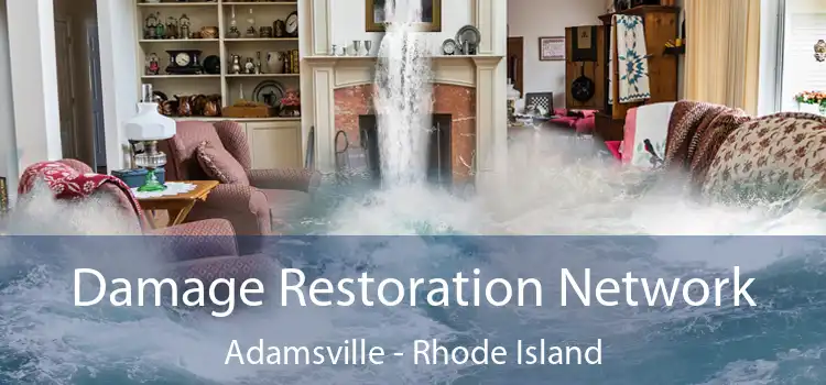 Damage Restoration Network Adamsville - Rhode Island