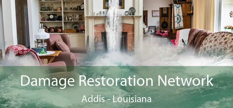 Damage Restoration Network Addis - Louisiana