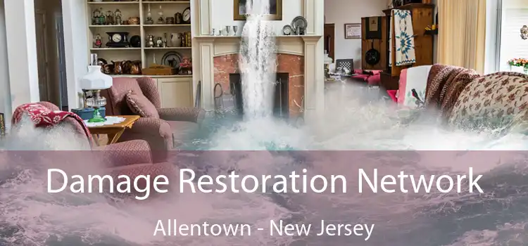 Damage Restoration Network Allentown - New Jersey