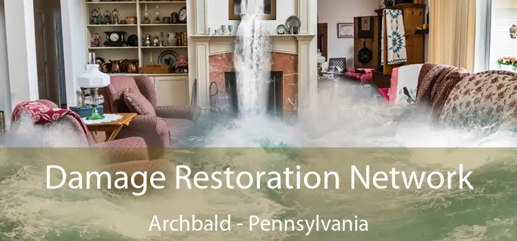 Damage Restoration Network Archbald - Pennsylvania