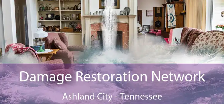 Damage Restoration Network Ashland City - Tennessee