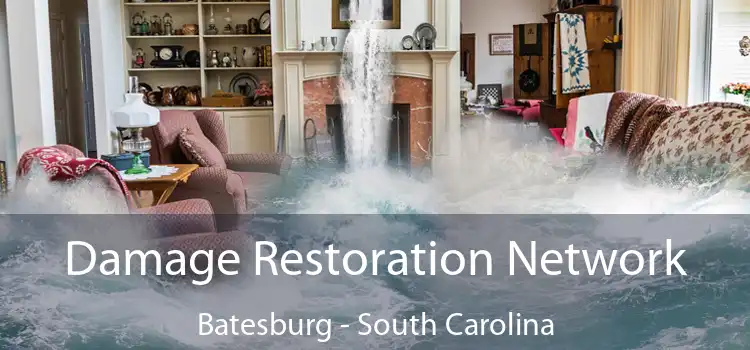 Damage Restoration Network Batesburg - South Carolina