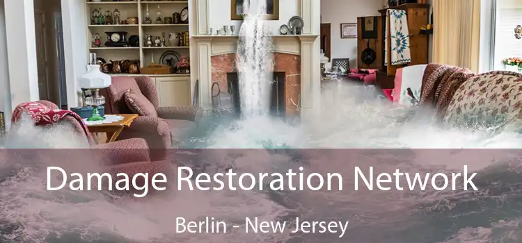 Damage Restoration Network Berlin - New Jersey