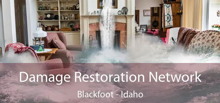 Damage Restoration Network Blackfoot - Idaho