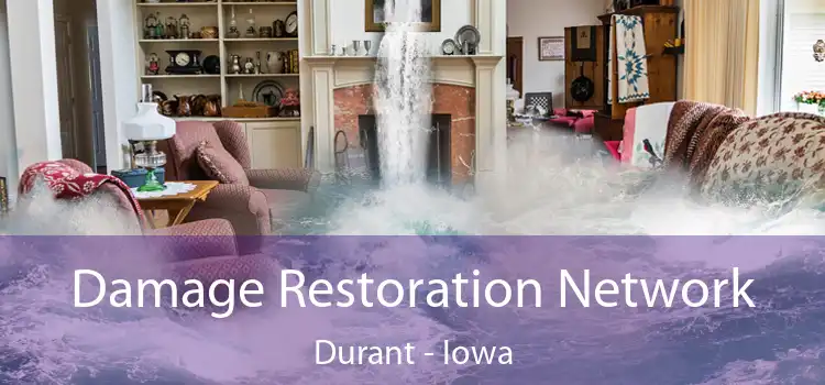 Damage Restoration Network Durant - Iowa