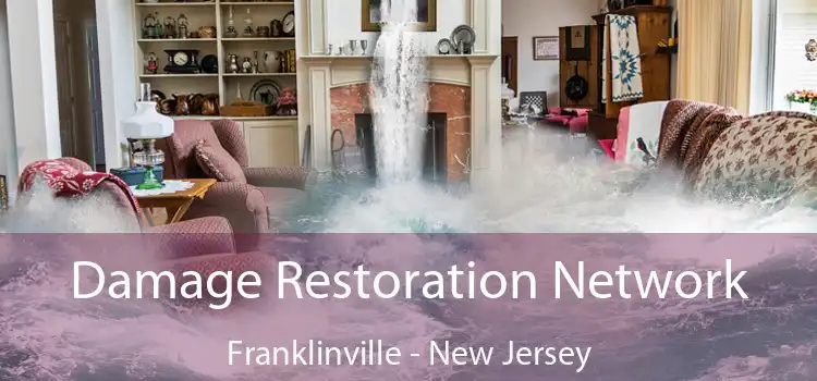 Damage Restoration Network Franklinville - New Jersey