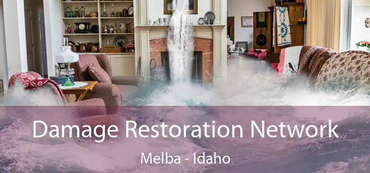 Damage Restoration Network Melba - Idaho