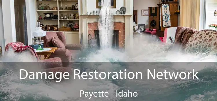 Damage Restoration Network Payette - Idaho