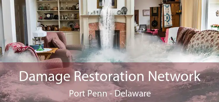 Damage Restoration Network Port Penn - Delaware