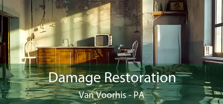 Damage Restoration Van Voorhis - PA