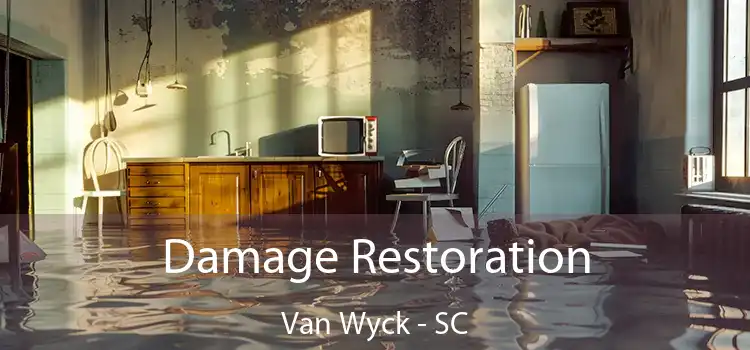 Damage Restoration Van Wyck - SC