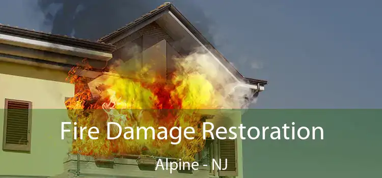 Fire Damage Restoration Alpine - NJ