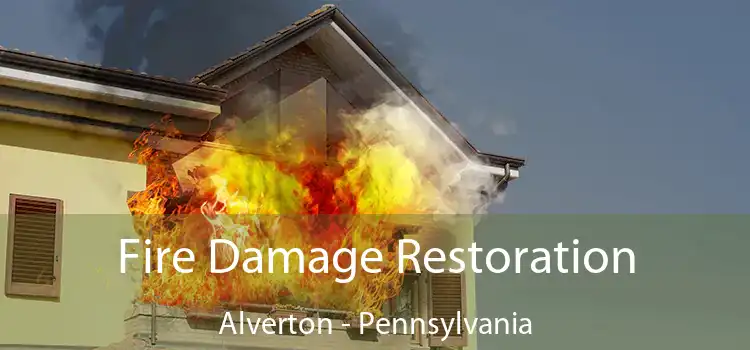 Fire Damage Restoration Alverton - Pennsylvania