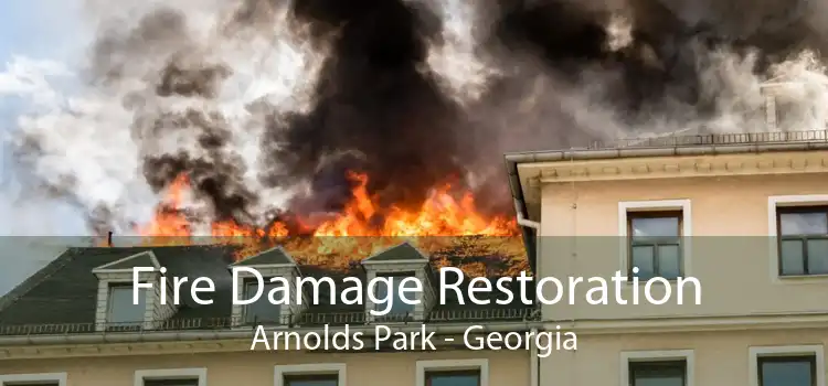 Fire Damage Restoration Arnolds Park - Georgia