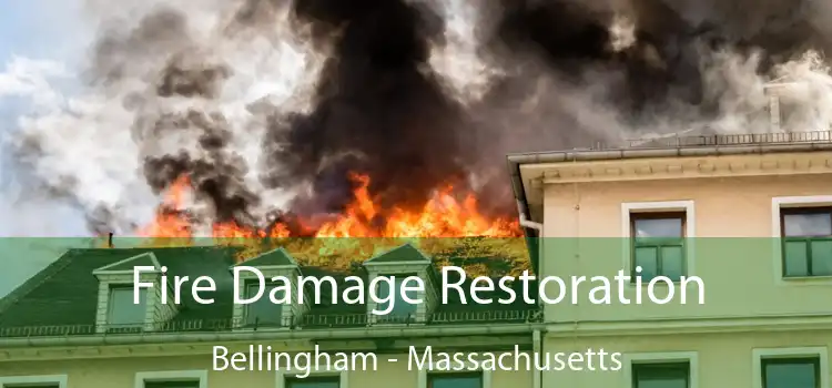 Fire Damage Restoration Bellingham - Massachusetts