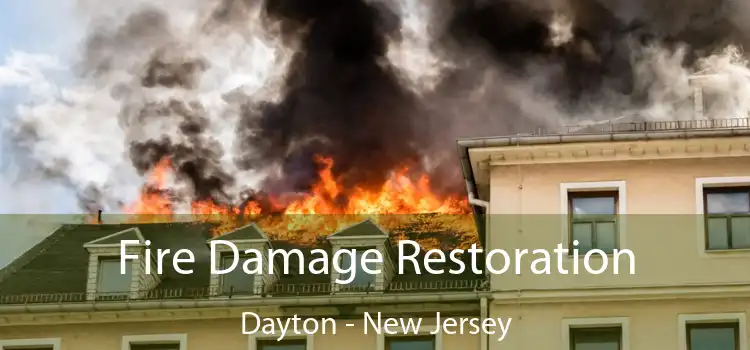 Fire Damage Restoration Dayton - New Jersey